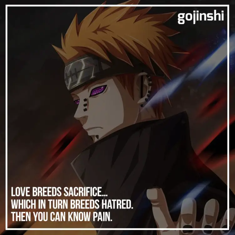 Pain Quotes Naruto The World Shall Know Pain 15 Best Thought-Provoking Pain Quotes From Naruto