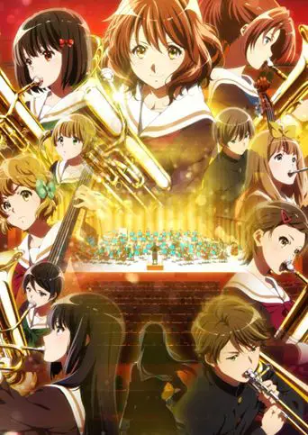 Hibike! Euphonium Movie 3: Chikai no Finale